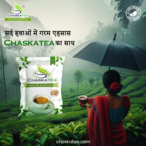 🌧️ Why ChaskaTea Chai Feels Magical During the Rainy Season